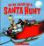 We're Going on a Santa Hunt