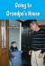 Going to Grandpa's House