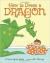 How to Dress a Dragon