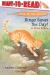 Ringo Saves the Day! A True Story (Ready-to-Read Level 1) (with audio recording)