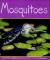 Mosquitoes