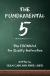 The Fundamental 5 The Formula for Quality Instruction