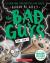 The Bad Guys in The One?! (The Bad Guys #12)