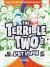 The Terrible Two's Last Laugh