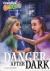 Danger After Dark