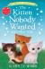 The Kitten Nobody Wanted and Other Tales The Kitten Nobody Wanted; The Frightened Kitten; The Stray Kitten