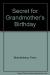 A Secret for Grandmother's Birthday