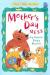 Mother's Day Mess