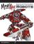 Manga to the Max Robots Drawing and Coloring Book