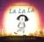 La La La A Story of Hope