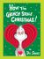 How the Grinch Stole Christmas! Grow Your Heart Edition Grow Your Heart 3-D Cover Edition
