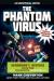 The Phantom Virus