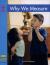 Why We Measure