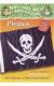 Pirates: A Nonfiction Companion to Magic Tree House #4: Pirates Past Noon (Magic Tree House Fact Tracker)