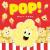 Pop!