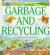Garbage and Recycling