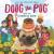 Doug the Pug and the Kindness Crew (Doug the Pug Picture Book)
