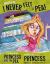 Believe Me, I Never Felt a Pea! The Story of the Princess and the Pea as Told by the Princess