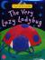 The Very Lazy Ladybug