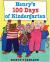 Henry's 100 Days of Kindergarten