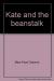 Kate and the Beanstalk