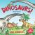 Dinosaurs! (Third Edition)