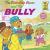 The Berenstain Bears and the Bully