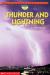 Thunder and Lightning