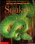 Snakes By Rachel Firth and Jonathan Sheikh-Miller ; Designed by Cristina Adami, Nickey Butler and Neil Francis; Illustrated by John Woodcock