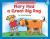 Mary Had a Great Big Dog