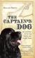 The Captain's Dog My Journey with the Lewis and Clark Tribe