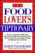 The Food Lover's Tiptionary An A to Z Culinary Guide with More Than 4,500 Food and Drink Tips, Secrets, Shortcuts, and Other Things Cookbooks Never Tell You