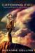 Catching Fire