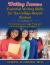 Writing Success: Essential Writing Skills for the College-Bound Student A Comprehensive College Preparatory Writing Program Grades 6-12