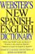 Webster's New Spanish-English Dictionary