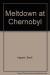 Meltdown at Chernobyl(Action Science Level 1)