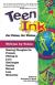 Teen Ink, Our Voices, Our Visions Today's Teenagers Sharing Thoughts On: Friends, Family, Fitting In, Challenges, Loss, Memories, Love, Heroes