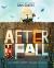 After the Fall How Humpty Dumpty Got Back Up Again : a Story
