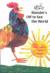 Rooster is Off to See the World