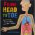 From Head to Toe The Amazing Human Body and how it Works
