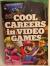 Cool Careers in Video Games