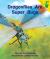 Dragonflies Are Super Bugs