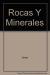 Rocas Y Minerales