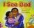 I See Dad Leveled Reader Grade K