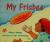 Rigby Literacy Student Reader Grade K (Level 3) My Frisbee