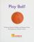 Play Ball!