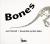 Rigby Literacy Student Reader Grade 4 Bones , Nonfiction