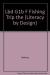The Fishing Trip Leveled Reader Grade 1