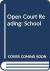 Open Court Reading: School