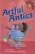 Artful Antics A Book of Art, Music, and Theater Jokes
